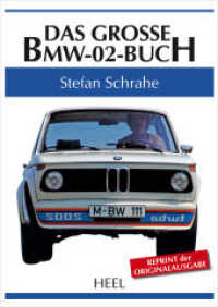 Das große BMW-02-Buch (Große Reihe) （Repr. d. Originalausg. 2014. 160 S. 160 Seiten, über 200 Abbildun）