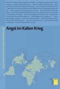 Angst im Kalten Krieg (Studien zum Kalten Krieg Bd.3) （2009. 527 S. 235 mm）