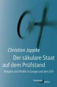 Der säkulare Staat auf dem Prüfstand : Religion und Politik in Europa und den USA （2018. 344 S. 220 mm）