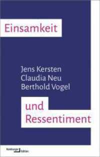 Einsamkeit und Ressentiment (kleine reihe) （2. Aufl. 2024. 184 S. 175 mm）