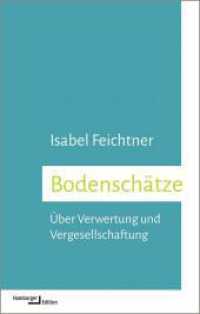Bodenschätze : Über Verwertung und Vergesellschaftung （2025. 304 S. 176 mm）