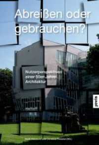 Abreißen oder Gebrauchen? : Nutzerperspektiven einer 50er-Jahre-Architektur