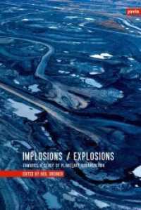 Implosions /Explosions : Towards a Study of Planetary Urbanization （2013. 576 S. zahlr. farb. Abb. 240 mm）