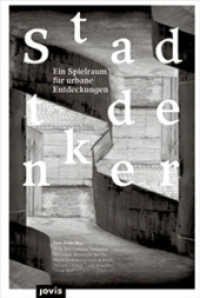 Stadtdenker : Ein Spielraum fur urbane Entdeckungen -- Hardback (German Language Edition)