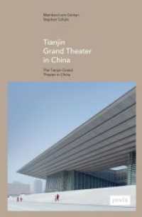 Tianjin Grand Theater in China : The Tianjin Grand Theater in China. Deutsch/Englisch (gmp focus) （2016. 96 S. ca. 35 farb. und 20 s/w Abb. 292 mm）