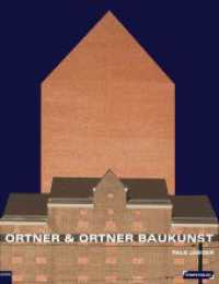 Ortner & Ortner Baukunst (Portfolio) （2016. 144 S. 50 b/w and 150 col. ill. 270 mm）