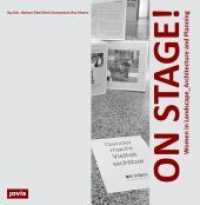 On Stage! : Women in Landscape_ Architecture and Planning （2016. 176 S. zahlreiche Abbildungen. 210 mm）