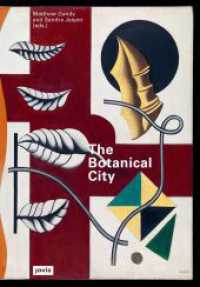 The Botanical City （2020. 324 S. 100 col. ill. 240 mm）