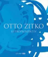 Otto Zitko : Retroprospektiv. Katalog zur Ausstellung im Lentos Kunstmuseum Linz （2. Aufl. 2019. 256 S. 170 col. ill. 290 mm）