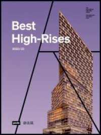 Best High-Rises 2022/23 : Internationaler Hochhaus Preis 2022 / The International High-Rise Award 2022 （2022. 152 S. zahlr. farb. und s/w Abb. 270 mm）