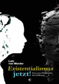 Existentialismus jetzt Eine neue Philosophie der Hoffnung : Eine neue Philosophie der Hoffnung (Philosophische Lebenskunst 11) （1. Aufl. 2012. 178 S. 21 cm）