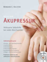 Atlas der Akupressur, m. 1 DVD （2., überarb. Aufl. 2013. 240 S. 440 Farbabb. 25 cm）