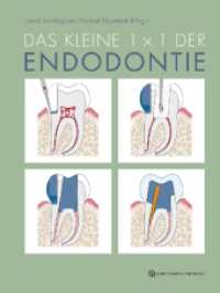 Das kleine 1x1 der Endodontie （1. Auflage 2024. 2024. 352 S. 792 Abb. 28 cm）