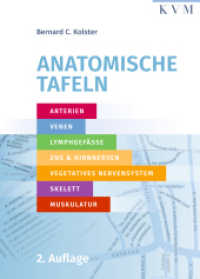 Anatomische Tafeln : Arterien, Venen, Lymphgef&auml;&szlig;e, zentrales Nervensystem, Hirnnerven, vegetatives Nervensystem, Skelett und Muskulatur （2., &uuml;berarb. Aufl.）
