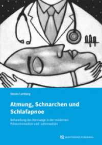 Atmung, Schnarchen und Schlafapnoe : Behandlung der Atemwege in der modernen Präventivmedizin und -zahnmedizin （1. Auflage 2024. 2024. 200 S. 21 cm）