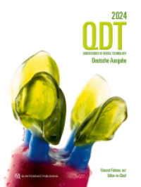 QDT 2024 : Quintessence of Dental Technology: Deutsche Ausgabe （2024. 260 S. 730 Abb. 28 cm）