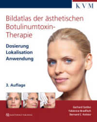 Bildatlas der ästhetischen Botulinumtoxin-Therapie : Dosierung | Lokalisation | Anwendung （3., überarb. Aufl. 2024. 208 S. Fotos und Illustrationen. 30.4 cm）