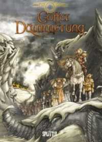 Götterdämmerung - Siegfried (Götterdämmerung Bd.2) （2. Aufl. 2015. 47 S. farb. Comics. 32 cm）