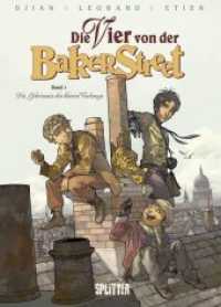 Die Vier von der Bakerstreet - Das Geheimnis des blauen Vorhangs (Die Vier von der Bakerstreet 1) （4. Aufl. 2022. 56 S. Comicalbum, durchgehend farbig. 32 cm）