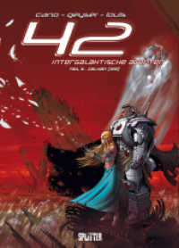42 - Intergalaktische Agenten Bd.2.2 : Band 5. Cal' Han (2/2) (42 - Intergalaktische Agenten 5) （1., Aufl. 2015. 48 S. farb. Comics. 32 cm）