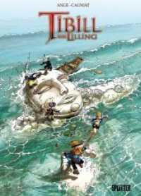 Tibill der Lilling : Band 2. (Tibill der Lilling Bd.2) （1., Auflage. 2012. 48 S. farb. Comics. 32 cm）