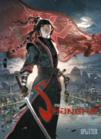 Shanghai : Band 1. Kind des Regens (Shanghai Bd.1) （1., Aufl. 2011. 56 S. Comicalbum, durchgehend farbig. 32 cm）