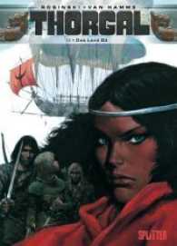 Thorgal - Das Land Quâ (Thorgal 10) （1., Aufl. 2012. 48 S. durchgehend farbiges Comicalbum. 319 mm）