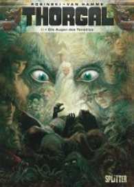 Thorgal - Die Augen des Tanatloc (Thorgal Bd.11) （1., Aufl. 2012. 64 S. durchgehend farbiges Comicalbum mit Bonusmateria）