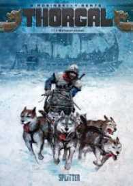 Thorgal - Das Schwertboot (Thorgal 33) （1., Aufl. 2012. 48 S. durchgehend farbiges Comicalbum mit Bonusmateria）