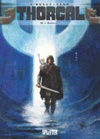 Thorgal. Band 39 : Neokora (Thorgal 39) （1. Aufl. 2022. 56 S. komplett farbiges Comicalbum. 32 cm）