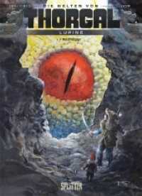 Die Welten von Thorgal - Lupine, Nidhöggr (Die Welten von Thorgal - Lupine Bd.7) （1., Aufl. 2017. 48 S. Comicalbum mit Bonusmaterial. 31,5 cm）