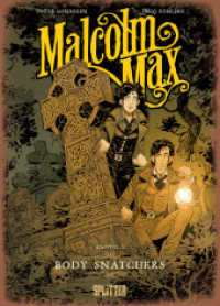 Malcolm Max. Band 1 : Body Snatchers (Malcolm Max 1) （3. Aufl. 2024. 80 S. komplett farbiges Comicalbum. 32 cm）