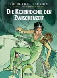 Cyann, Tochter der Sterne - Zwischen den Zeiten (Cyann, Tochter der Sterne Bd.5) （1. Aufl. 2013. 80 S. farb. Comics. 320 mm）
