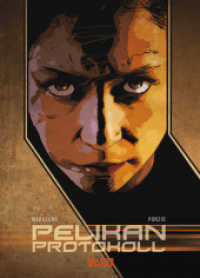 Pelikan Protokoll Bd.3 (Pelikan Protokoll Bd.3) （2014. 48 S. farb. Comics. 320 mm）