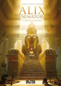 Alix Senator - Der letzte Pharao (Alix Senator 2) （1., Aufl. 2014. 56 S. 320 mm）