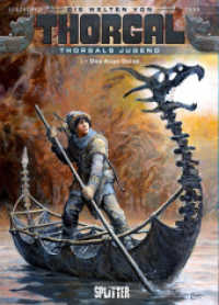 Die Welten von Thorgal, Thorgals Jugend - Das Auge Odins (Die Welten von Thorgal - Thorgals Jugend 2) （1., Aufl. 2014. 48 S. durchg. farb. Comicalbum. 32 cm）