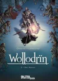 Wollodrin, Der Konvoi (Wollodrin Bd.2) （1., Aufl. 2015. 112 S. farb. Comics. 32 cm）