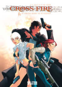 Cross Fire, Im Geheimdienst Ihrer Heiligkeit (Cross Fire Bd.2) （1. Aufl. 2014. 48 S. farb. Comics. 32 cm）