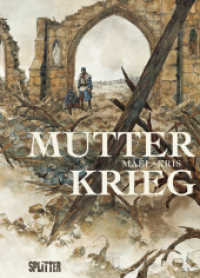 Mutter Krieg （1. Aufl. 2014. 256 S. Farb. Comics. 320 mm）