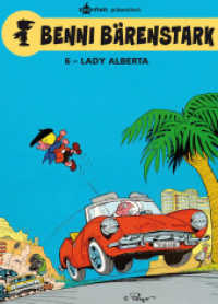 Benni Bärenstark. Band 6 : Lady Alberta (Benni Bärenstark 6) （2. Aufl. 2013. 64 S. Comic. 295 mm）