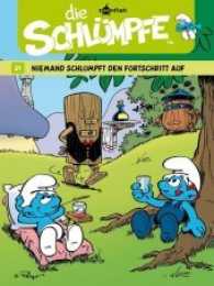 Die Schlümpfe - Niemand schlumpft den Fortschritt auf (Die Schlümpfe 21) （2011. 48 S. durchgehend farbiger Comic. 29.5 cm）