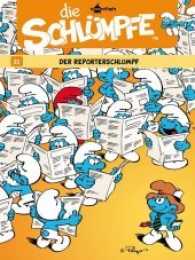 Die Schlümpfe - Der Reporterschlumpf (Die Schlümpfe 22) （2011. 48 S. durchgehend farbiger Comic. 29.5 cm）