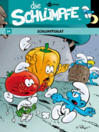 Die Schlümpfe - Schlumpfsalat (Die Schlümpfe 24) （2. Aufl. 2024. 48 S. durchgehend farbiger Comic. 29.5 cm）