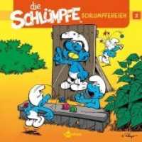 Schlumpfereien. Bd.2 Bd.2 : Band 2 (Die Schl&uuml;mpfe - Schlumpfereien 2) （1., Auflage. 2011. 48 S. Comic. 210 x 225 mm）