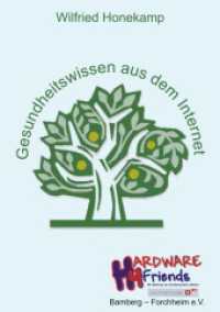 Gesundheitswissen aus dem Internet （2009. 108 S. 210 mm）