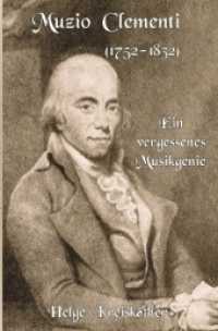 Muzio Clementi (1752-1832) （2009. 86 S. 205 mm）