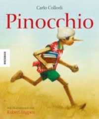 Pinocchio （2014. 208 S. m. Illustr. 21 cm）