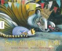 Schlaf wie ein Tiger （2. Aufl. 2014. 38 S. 37 farbige Abbildungen. 23 x 28 cm）