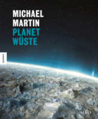 Planet Wüste : Ausgezeichnet mit dem ITB BuchAward in der Kategorie Sonderpreis Management der ITB Berlin 2016 (GEO) （2. Aufl. 2016. 446 S. 400 farbige Abbildungen und 30 Karten/Tabellen.）