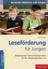 Leseförderung für Jungen : Motivierende Unterrichtsmaterialien für die Jahrgangsstufen 2-4 (Grundschule Deutschunterricht) （2010. 79 S. 30 cm）